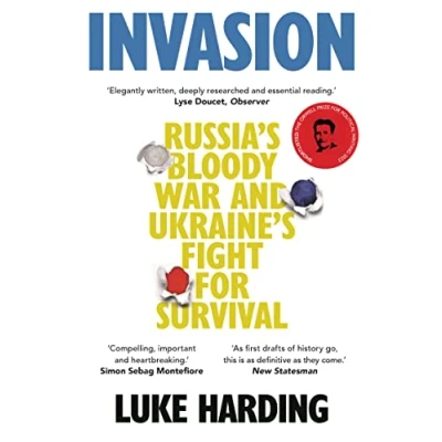 Abbildung von Invasion: Russia&#039;s Bloody War and Ukraine&#039;s Fight for Survival