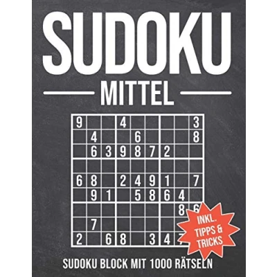 Abbildung von Sudoku Mittel: Block mit 1000 Rätseln Schwierigkeitsgrad Mittel Sudokublock Anleitung, Tipps und Tricks Rätselheft für Erwachsene Senioren
