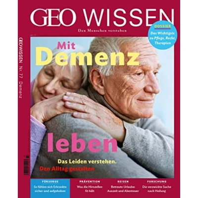 Abbildung von GEO Wissen / 77/2022 Mit Demenz leben: Den Menschen verstehen