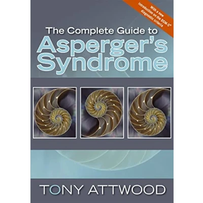 Abbildung von The Complete Guide to Asperger&#039;s Syndrome (Autism Spectrum Disorder): Revised Edition