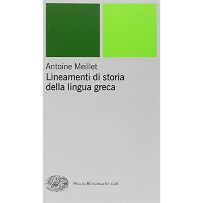 Abbildung von Lineamenti di storia della lingua greca (Piccola biblioteca Einaudi. Nuova serie, Band 224)