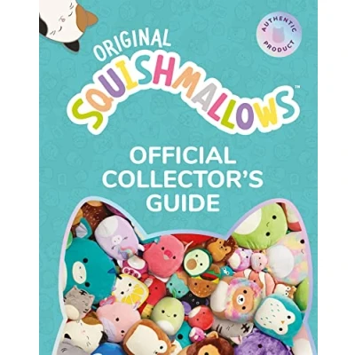 Abbildung von Squishmallows Official Collectors’ Guide: The Perfect Gift For Fans Of #1 Plush Property