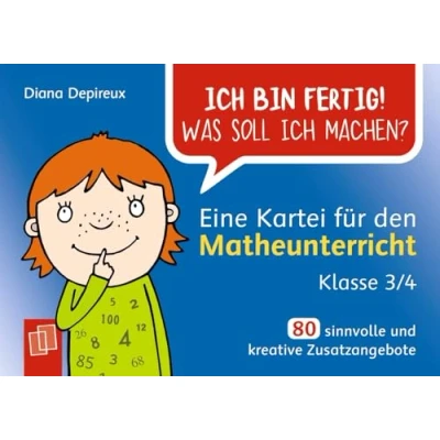 Abbildung von Eine Kartei für den Matheunterricht Klasse 3/4: 80 sinnvolle und kreative Zusatzangebote (Ich bin fertig! Was soll ich machen?)