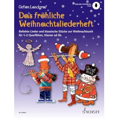 Abbildung von Das fröhliche Weihnachtsliederheft: Beliebte Lieder und klassische Stücke zur Weihnachtszeit. 1 2 Flöten, Klavier ad libitum. Spielbuch. (Die Querflöte)