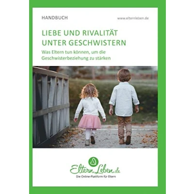 Abbildung von Liebe und Rivalität unter Geschwistern: Was Eltern tun können, um die Geschwisterbeziehung zu stärken