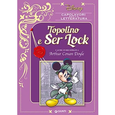 Abbildung von Topolino e Ser Lock altre storie ispirate a Arthur Conan Doyle (Capolavori della letteratura)