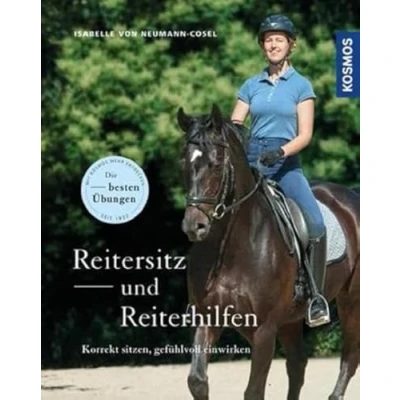 Abbildung von Reitersitz und Reiterhilfen: Korrekt sitzen, gefühlvoll einwirken