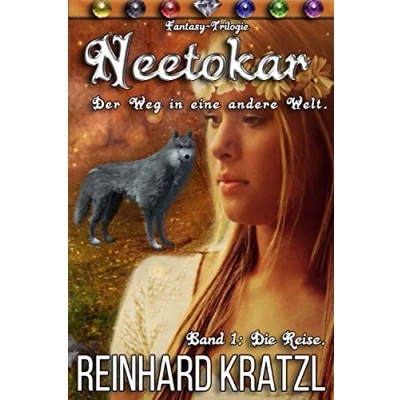 Abbildung von Neetokar: Der Weg in eine andere Welt. (Die Reise, Band 1)