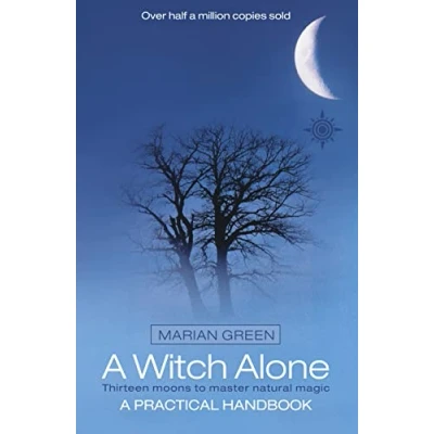 Abbildung von A Witch Alone (Thirteen Moons to Master Natural Magic): Thirteen Magic