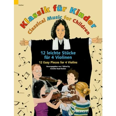 Abbildung von Klassik für Kinder: 12 beliebte klassische Stücke 3 4 Violinen. Violin Ensemble (3 Violinen). Spielbuch.