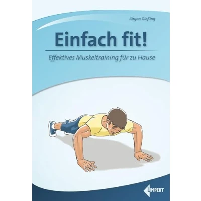Abbildung von Einfach fit!: Effektives Muskeltraining für zu Hause