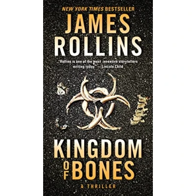 Abbildung von Kingdom of Bones: A Sigma Force Novel (Sigma Force, 16, Band 16)