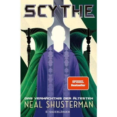 Abbildung von Scythe Das Vermächtnis der Ältesten: Science Fiction Roman ab 14 Jahren