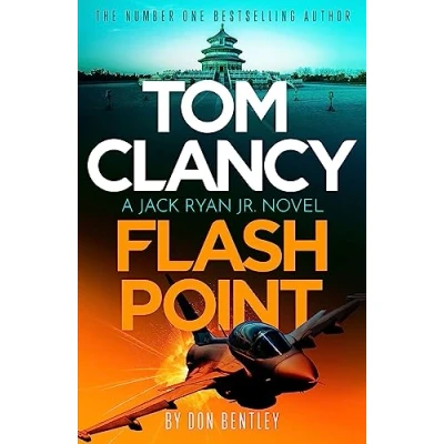 Abbildung von Tom Clancy Flash Point: The high octane mega thriller that will have you hooked! (Jack Ryan, Jr.)