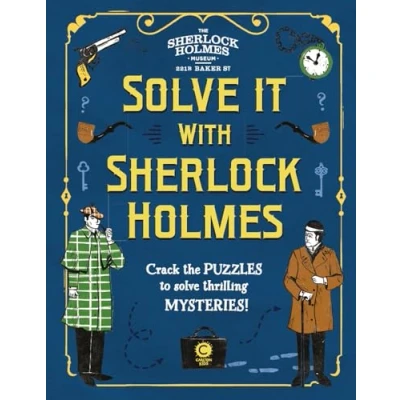 Abbildung von solve It With Sherlock Holmes: Crack the puzzles to thrilling mysteries
