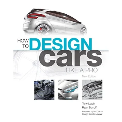 Abbildung von How to Design Cars Like a Pro: New Edition
