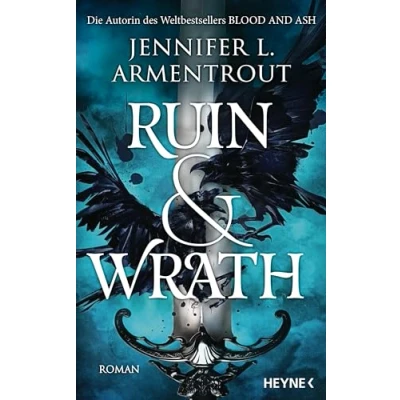 Abbildung von Ruin and Wrath: Roman (Ruin Wrath Reihe, Band 1)