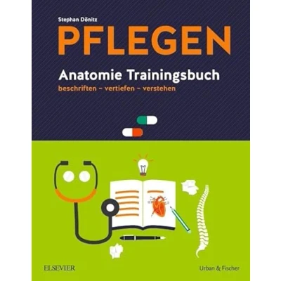Abbildung von PFLEGEN Anatomie Trainingsbuch: beschriften vertiefen verstehen