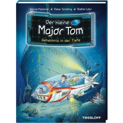 Abbildung von der kleine Major Tom. Band 18. Geheimnis in Tiefe / Abenteuer Tiefsee an Lokis Schloss und am Wrack Titanic Ab 7 Jahren
