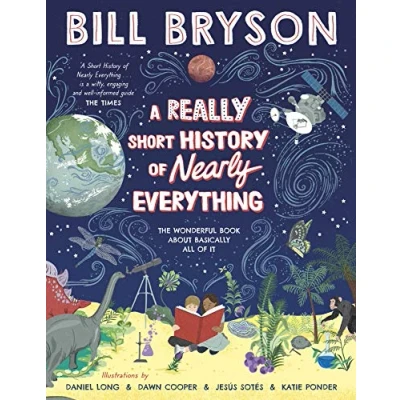 Abbildung von A Really Short History of Nearly Everything: The wonderful book about basically all it