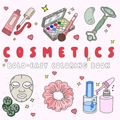 Abbildung von Cosmetic: Bold and Easy Coloring Book with 40 Simple Big Designs For Relaxation Stress Relief, Adults,Teens Kids