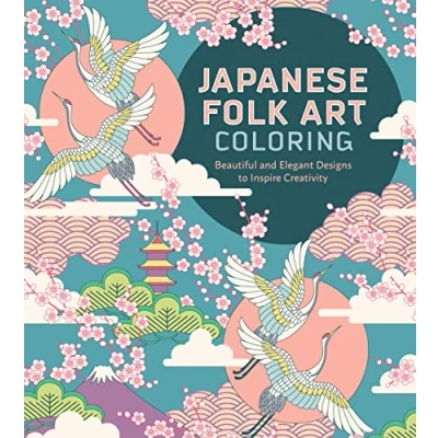 Abbildung von Japanese Folk Art Coloring Book: Beautiful and Elegant Designs to Inspire Creativity