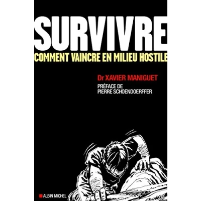 Abbildung von Survivre : comment vaincre en milieu hostile nouvelle édition