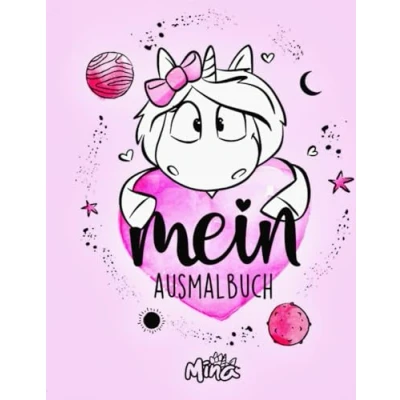 Abbildung von Einhorn Mina Ausmalbuch: Mein erstes Mal und Kritzelbuch für Kinder ab 2 Jahre 40 niedliche Motive