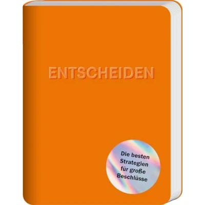 Abbildung von Entscheiden: Die besten Strategien für große Beschlüsse