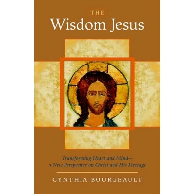 Abbildung von The Wisdom Jesus: Transforming Heart and Mind A New Perspective on Christ His Message