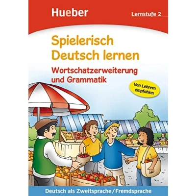 Abbildung von Wortschatzerweiterung und Grammatik: Lernstufe 2.Deutsch als Zweitsprache / Fremdsprache Buch (Spielerisch Deutsch lernen)