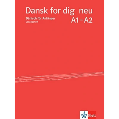 Abbildung von Dansk for dig neu A1 A2: Dänisch für Anfänger. Lösungsheft (Dansk neu: Anfänger)
