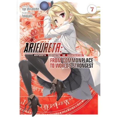 Abbildung von Arifureta: From Commonplace to World&#039;s Strongest (Light Novel) Vol. 7