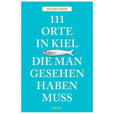 Abbildung von 111 Orte in Kiel, die man gesehen haben muss