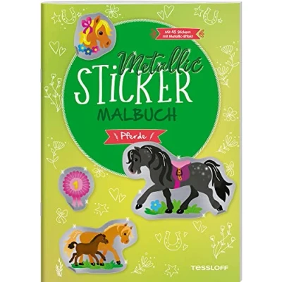 Abbildung von Metallic Sticker Malbuch. Pferde / Schöne Ausmalmotive mit Pferden und Ponys 45 Mal Stickerspaß für Mädchen Jungen ab 5 ... Effekt (Malbücher blöcke)