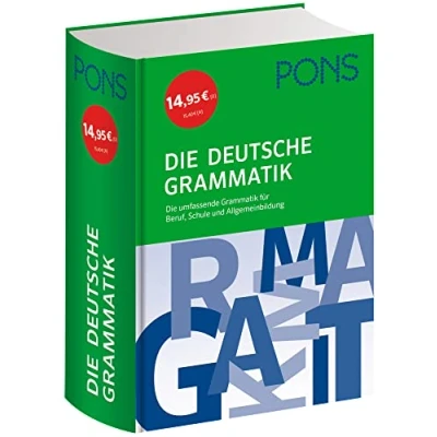 Abbildung von PONS Die deutsche Grammatik: umfassende Grammatik für Beruf, Schule und Allgemeinbildung (PONS Grammatik)