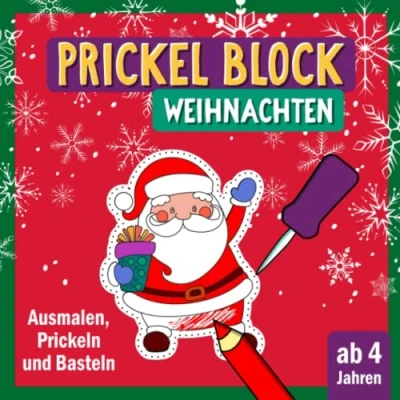 Abbildung von Prickel Block Weihnachten: Prickeln und Ausmalen für Kinder ab 4 Prickelbilder rund um Winter, Weihnachten die Weihnachtszeit Vorlagen ... zum Ausschneiden, Basteln