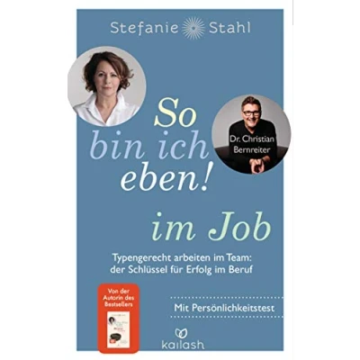 Abbildung von So bin ich eben! im Job: Typengerecht arbeiten Team: der Schlüssel für Erfolg Beruf Mit Persönlichkeitstest das neue Buch Bestseller Autorin