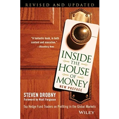 Abbildung von Inside the House of Money: Top Hedge Fund Traders on Profiting in Global Markets, Revised and Updated: Markets