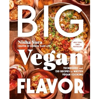 Abbildung von Big Vegan Flavor: Techniques and 150 Recipes to Master Cooking