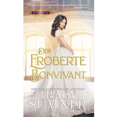 Abbildung von der eroberte Bonvivant (Die Liga Lords, Band 2)