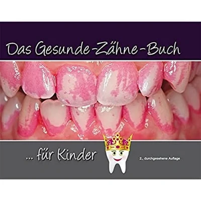 Abbildung von Das Gesunde Zähne Buch: ...für Kinder Eltern