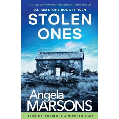 Abbildung von Stolen Ones: A totally jaw dropping and addictive crime thriller (Detective Kim Stone, Band 15)