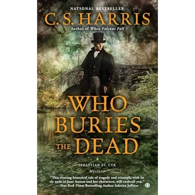 Abbildung von Who Buries the Dead: A Sebastian St. Cyr Mystery
