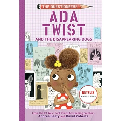 Abbildung von Ada Twist and the Disappearing Dogs: (The Questioneers Book #5) (Questioneers, 5)