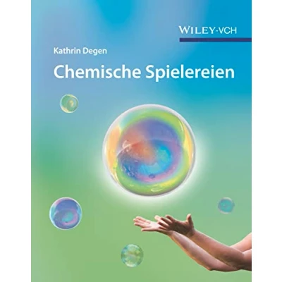 Abbildung von Chemische Spielereien: Kreative Ideen fur kleine und grosse Forscher