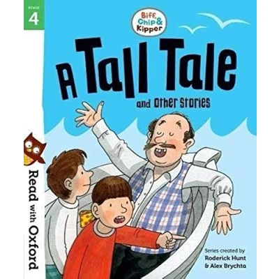 Abbildung von Read with Oxford: Stage 4: Biff, Chip and Kipper: A Tall Tale Other Stories