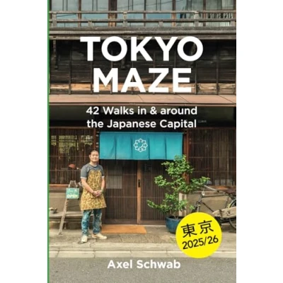 Abbildung von Tokyo Maze 42 Walks in and around the Japanese Capital: A Guide with 108 Photos, 48 Maps, 300 Weblinks 100 Tips (Japan Travel Guide, Band 1)