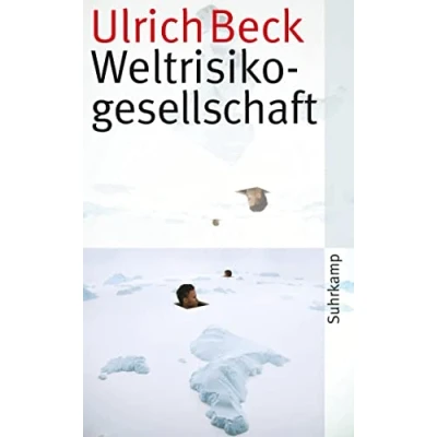 Abbildung von Weltrisikogesellschaft: Auf der Suche nach verlorenen Sicherheit (suhrkamp taschenbuch)