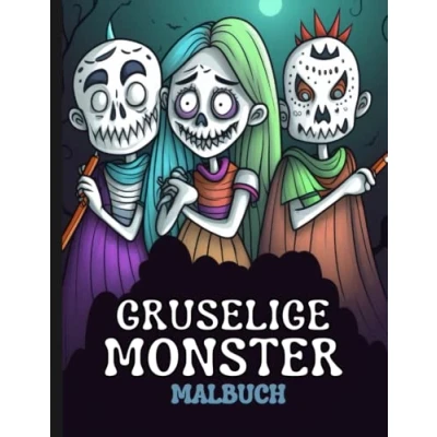 Abbildung von Gruselige Monster Malbuch für Kinder: 50 einzigartige und lustige zum Ausmalen